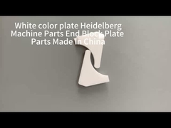 Witte plaat Heidelberg Machine Parts End Block Plate Parts Made In China.